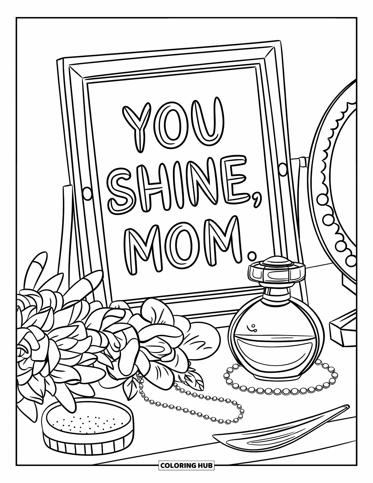 Mothers Day Coloring Page for Kids: Vanity setup with a mirror, flowers, and a sweet "You Shine, Mom" message