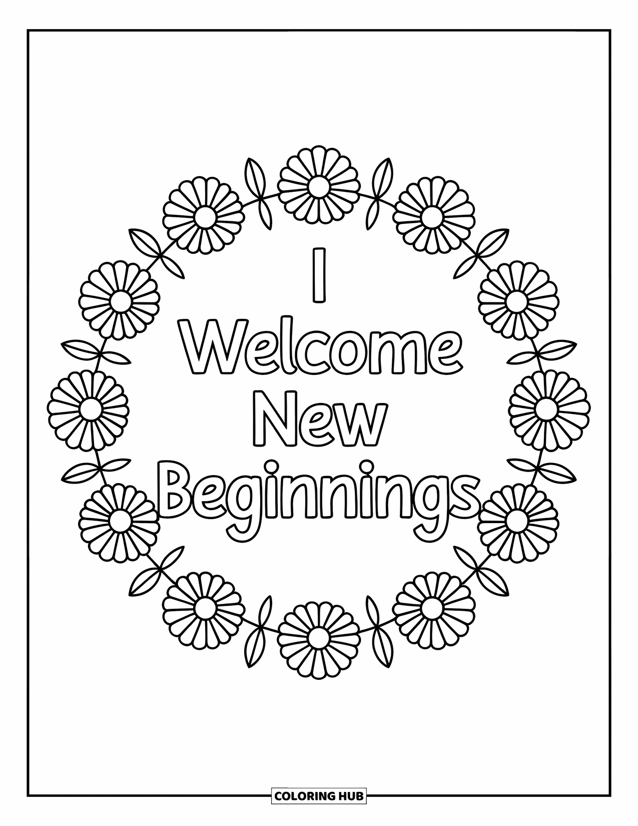 Affirmation Coloring Page for Adults: A daisy-filled mandala surrounds the words "I Welcome New Beginnings"