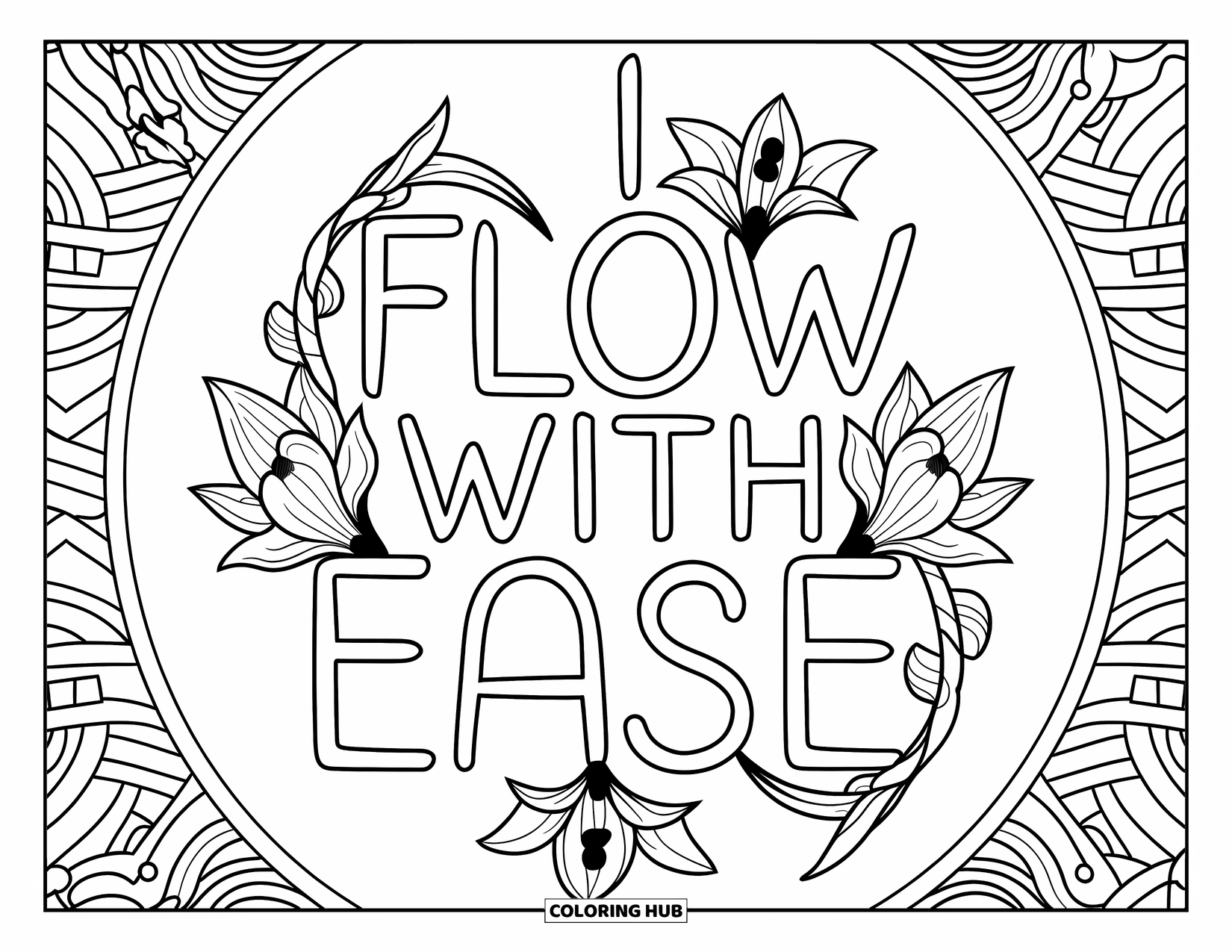 Affirmation Coloring Page for Adults: A lily mandala winds gently around "I Flow with Ease"