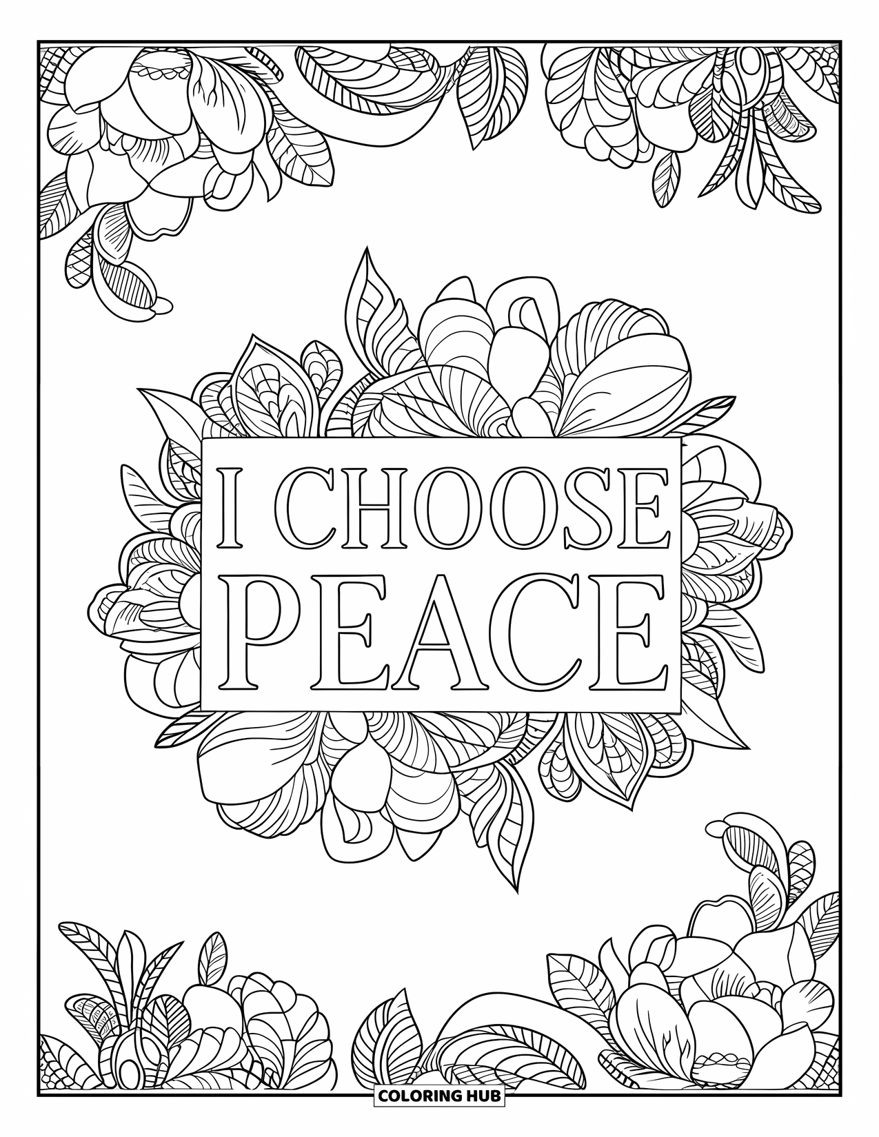 Affirmation Coloring Page for Adults: A peaceful mandala of ivy and peonies frames "I Choose Peace"