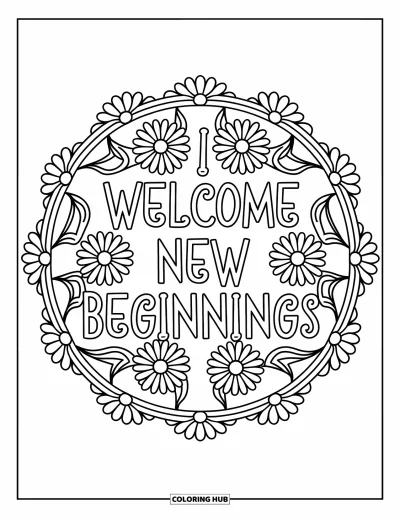 Affirmationstegning til voksne: Tusindfryd og blade blomstrer om sætningen "I Welcome New Beginnings"