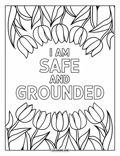 Affirmationstegning til voksne: Tulipaner og lianer danner en mandala om "I Am Safe and Grounded"