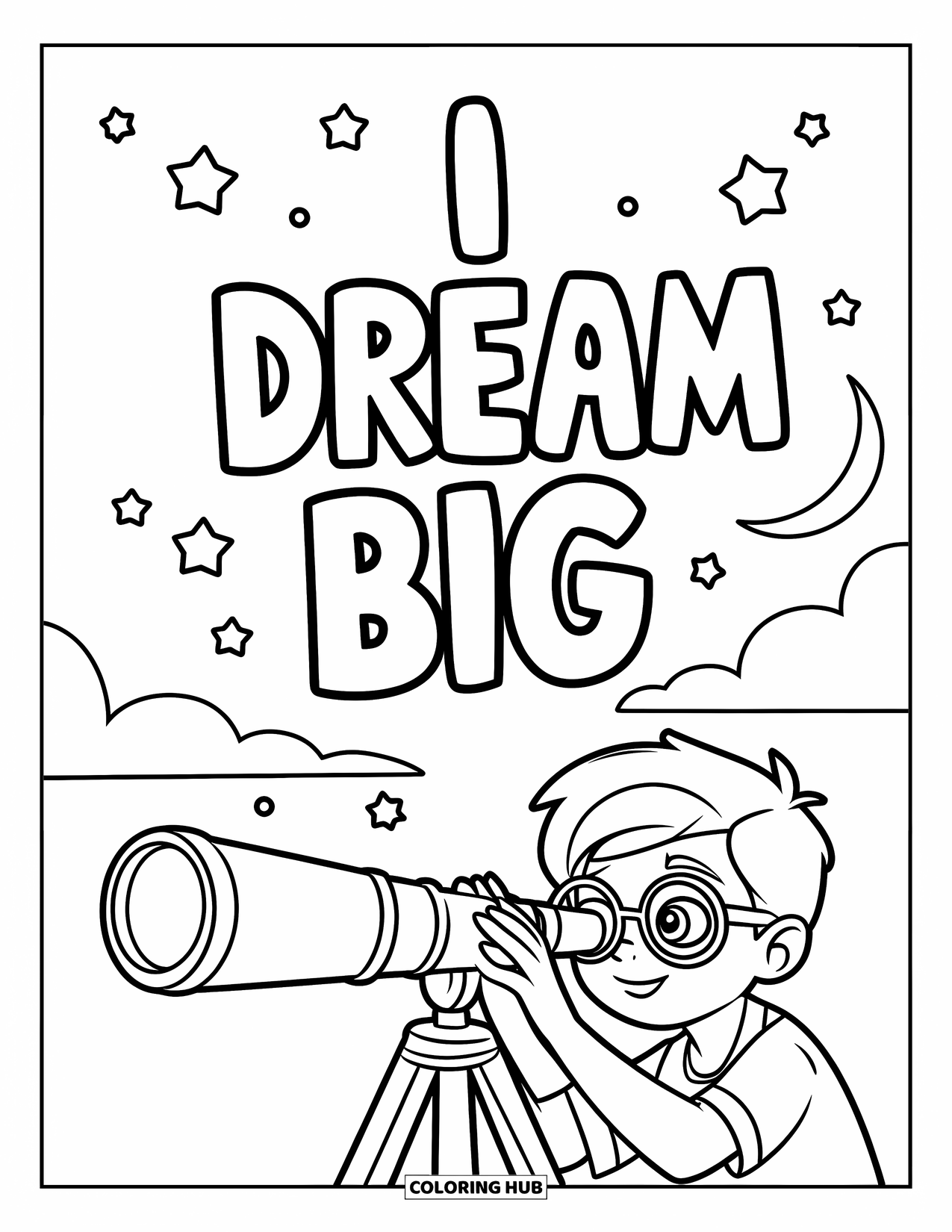 Affirmation Coloring Page for Kids: A boy stargazes with a telescope under the message "I Dream Big"