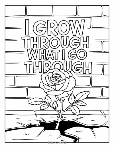 Affirmationstegning til børn: En rose vokser op af en revne i fortovet med "I Grow Through What I Go Through"