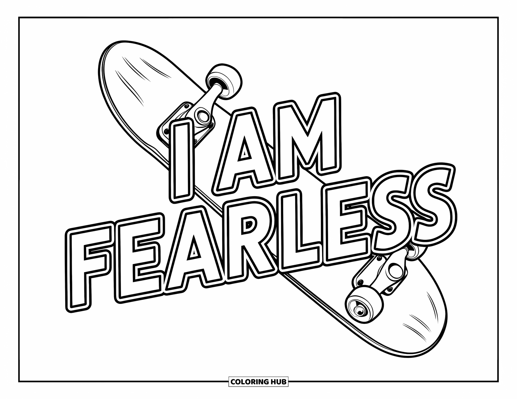 Affirmation Coloring Page for Kids: A skateboard glides above with "I Am Fearless" written beneath it