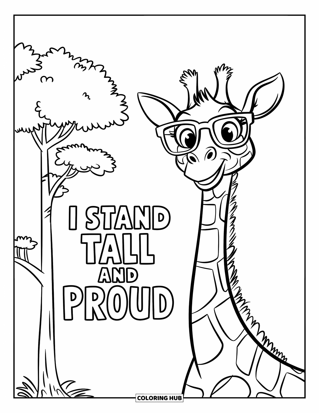 Affirmation Coloring Page for Kids: A smiling giraffe in glasses stands tall next to "I Stand Tall and Proud"