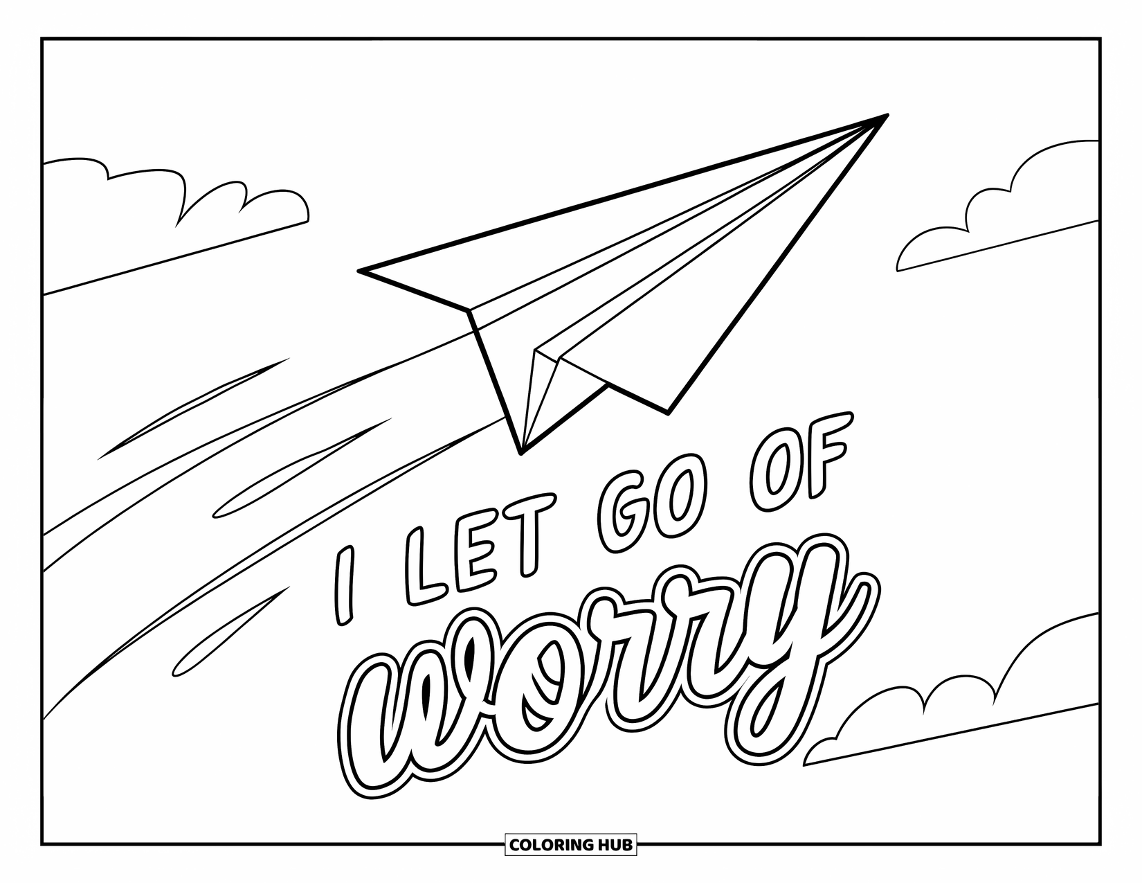 Affirmation Coloring Page for Kids: A tilted paper airplane floats up with "I Let Go of Worry" beneath it