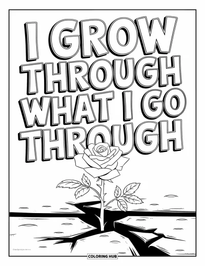 Affirmationstegning til børn: En snoet rose vokser sig stærk med "I Grow Through What I Go Through"