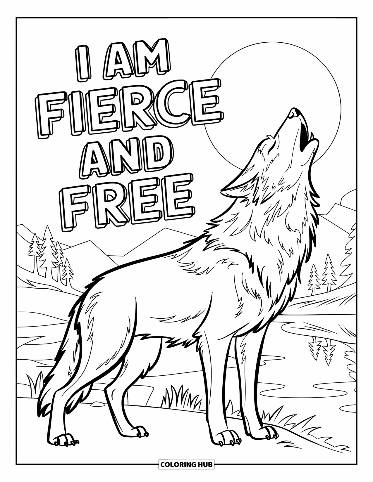 Affirmation Coloring Page for Kids: A wolf under moonlight stands proud with "I Am Fierce and Free"