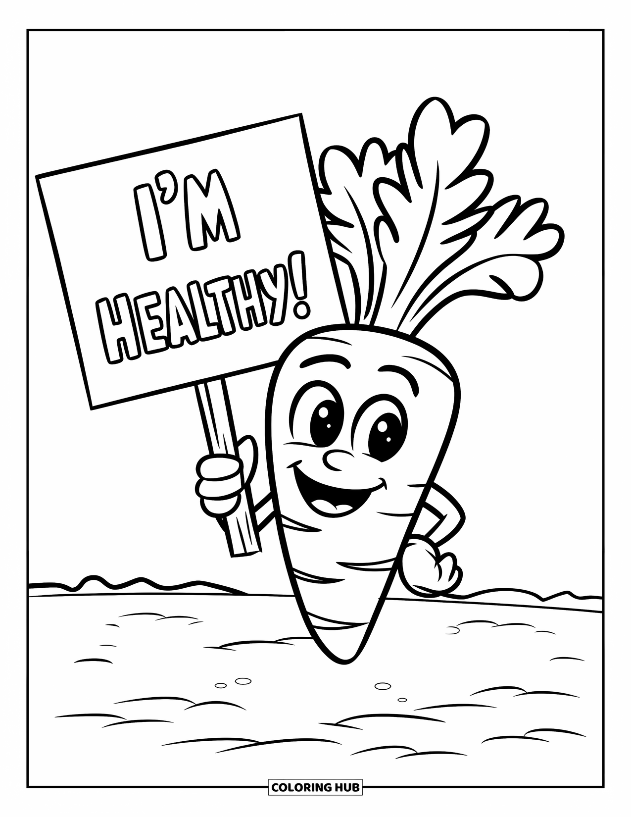 Carrot Coloring Page for Kids: A carrot with a smile and leaf hat holds an "I'm Healthy!" sign