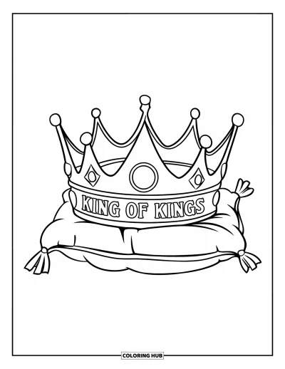 Christian Coloring Page for Kids: A crown labeled "King of Kings" rests proudly on a soft, fluffy pillow