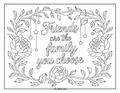 Coloriage de l'amitié pour adultes : Citation sur l'amitié enveloppée de fleurs épanouies, d'étoiles et de vignes feuillues