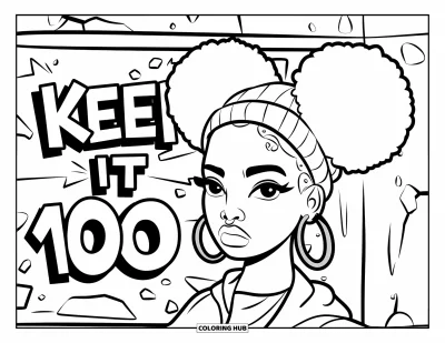Çocuklar için Gangster Siyahi Kız Boyama Sayfası: İki afro topuzlu ve altın halka küpeli kız "Keep it 100" yazılı grafitinin önünde duruyor