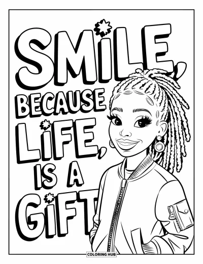 Çocuklar için Gangster Siyahi Kız Boyama Sayfası: Dreadlock saçlı ceketli gülümseyen kız "Smile, because life is a gift" yazılı metnin yanında duruyor