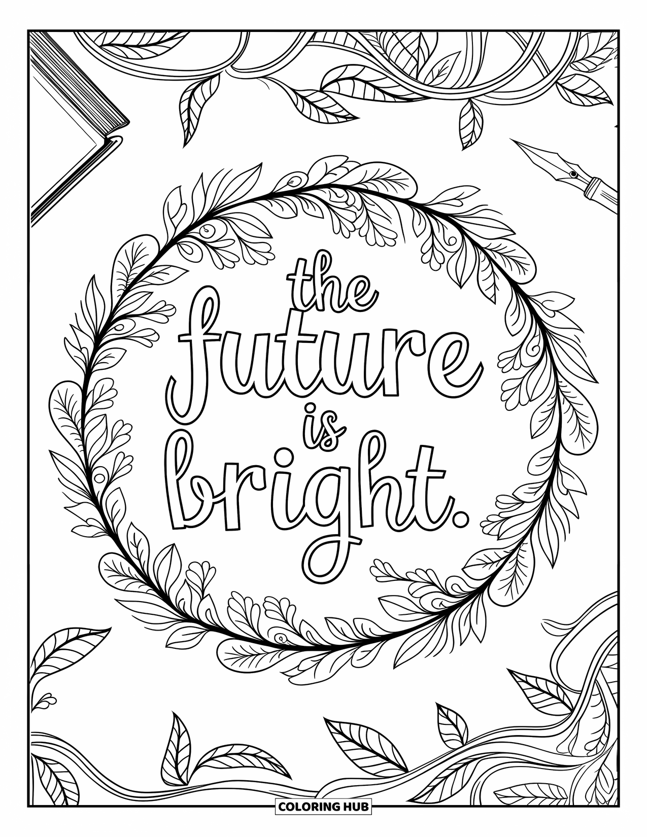 Graduation Coloring Page for Adults: A floral frame and vines wrap around the phrase "The Future Is Bright" with books