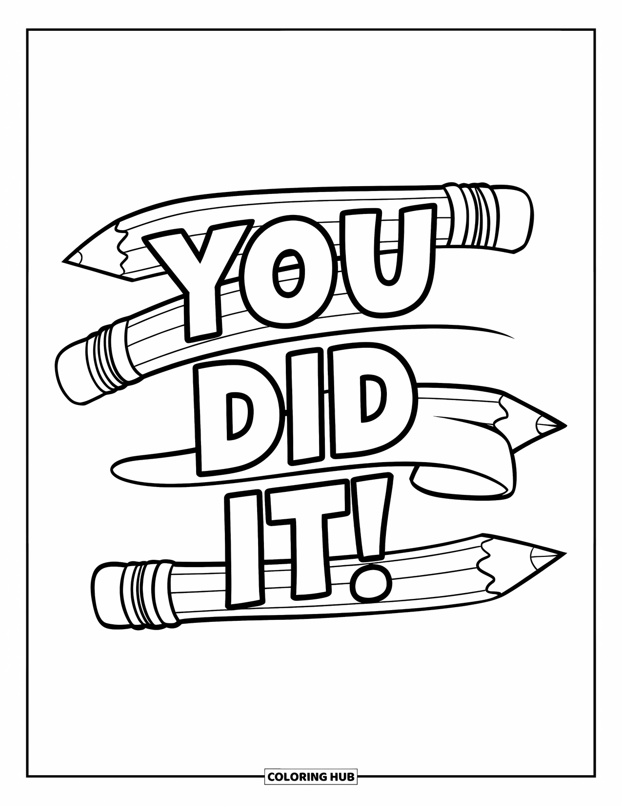 Graduation Coloring Page for Kids: Two cartoon pencils hold a "You Did It!" banner with a fun and happy vibe