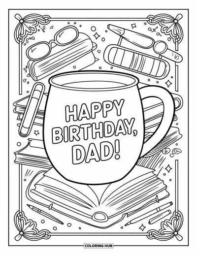 Fargeleggingsark med «Gratulerer med dagen, pappa» for voksne: En festlig kopp med bøker og penner har påskriften «Happy Birthday, Dad!»
