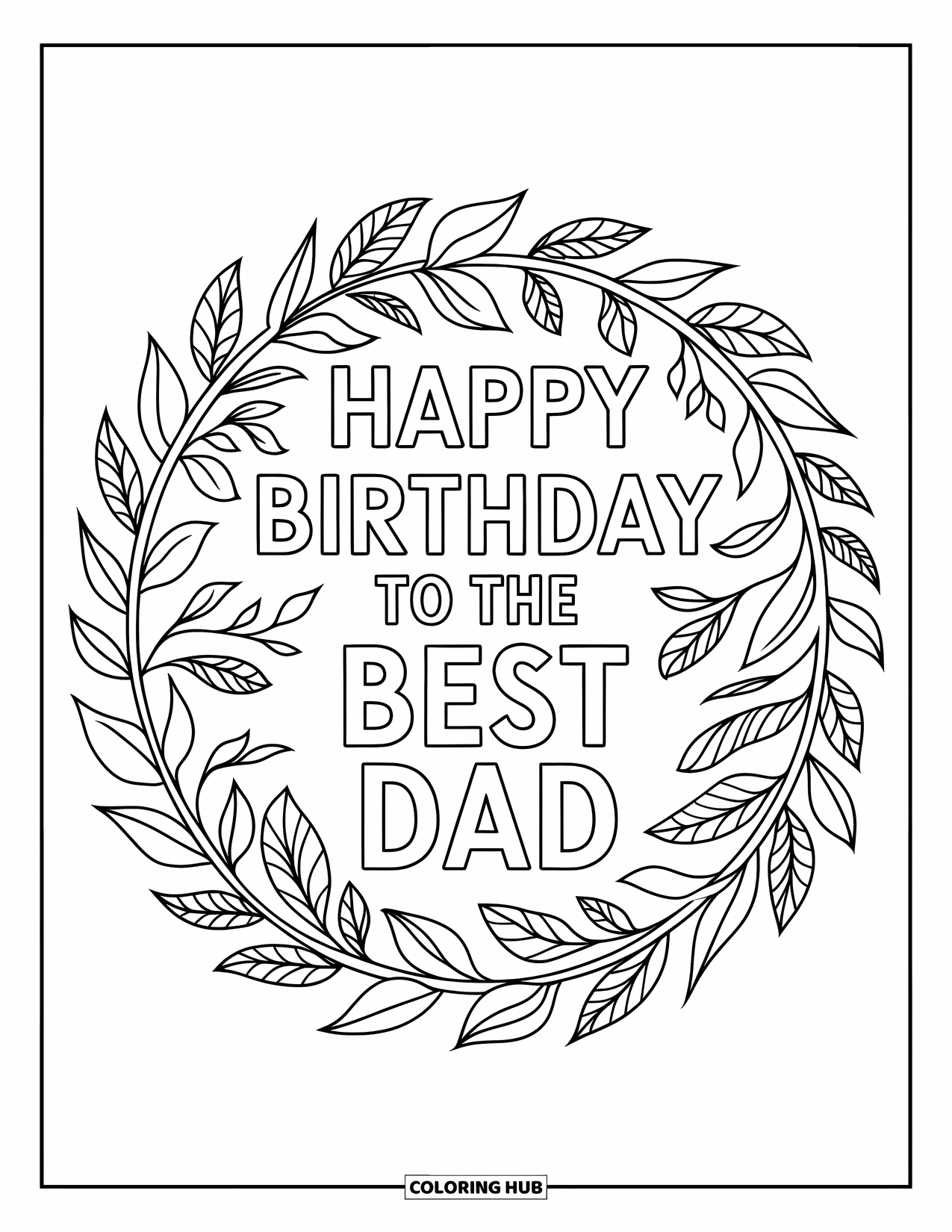 Happy Birthday Dad Coloring Page for Adults: Leaves and vines form a wreath around a heartfelt birthday message for Dad