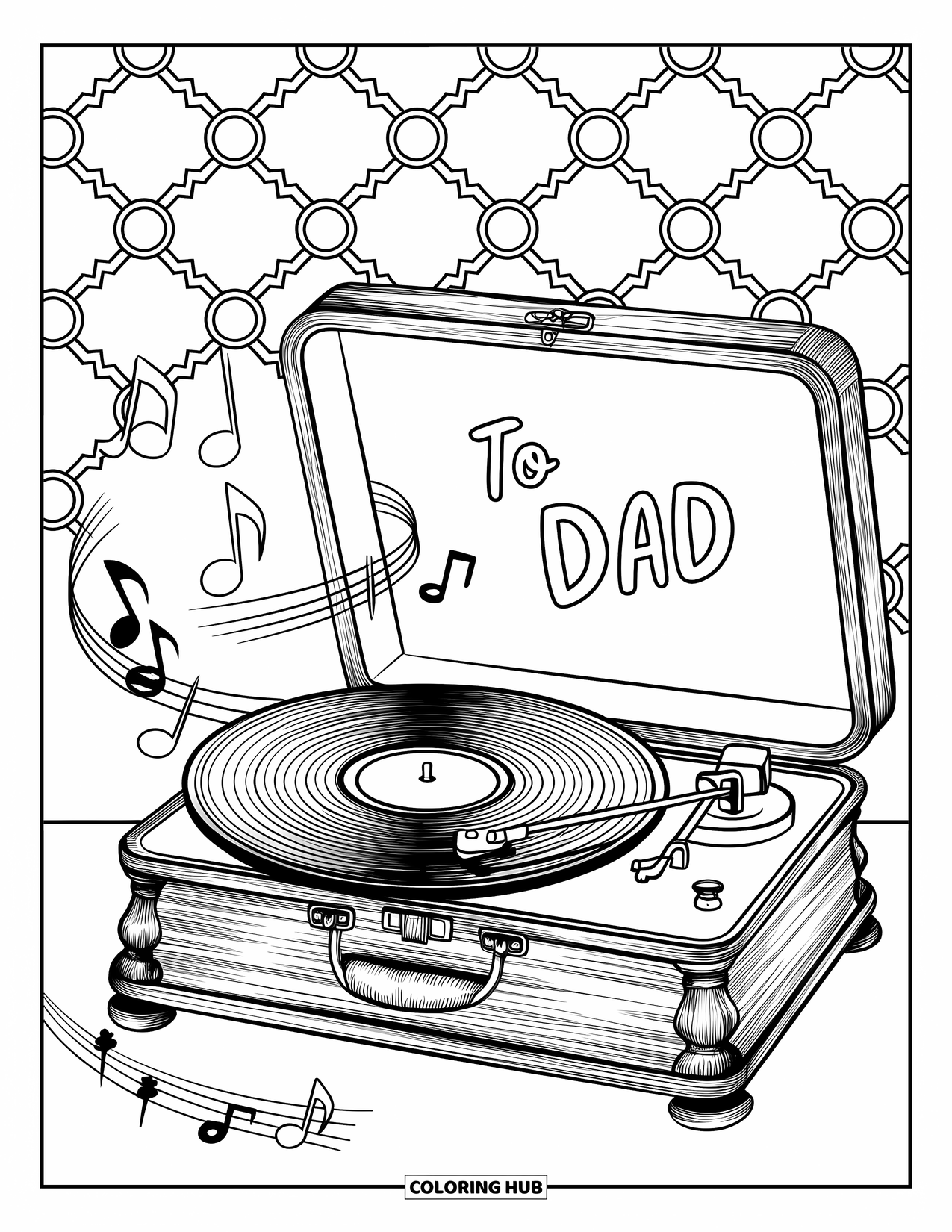Happy Birthday Dad Coloring Page for Adults: Music notes swirl around a record player and card that reads "To Dad"