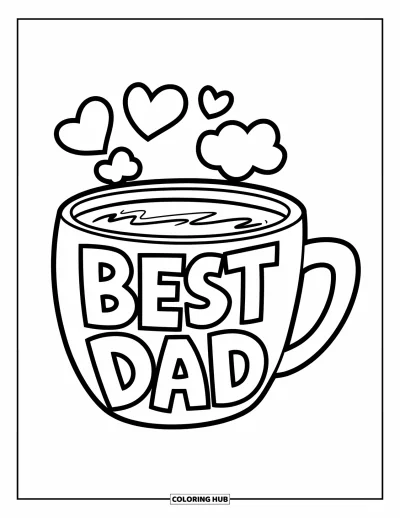 Fargeleggingsark med «Gratulerer med dagen, pappa» for barn: En stor kopp med «Best Dad» og hjerter sender opp kveilete dampslyng