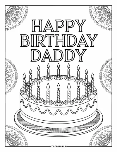 Happy Birthday Daddy Coloring Page for Adults: Decorative cake and birthday greeting surrounded by relaxing mandala-style patterns