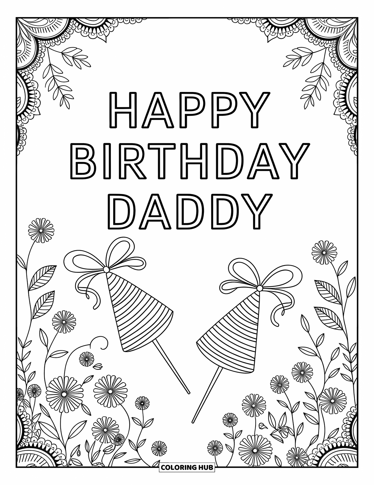 Happy Birthday Daddy Coloring Page for Adults: Floating streamers and flowers surround "Happy Birthday Daddy" in a garden setting