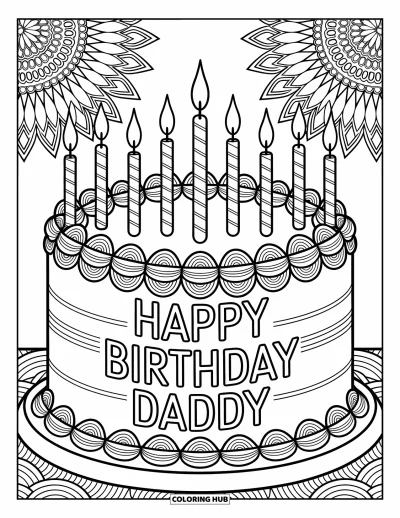 Happy Birthday Daddy Coloring Page for Adults: Mandala cake with candles and elegant birthday message at the center