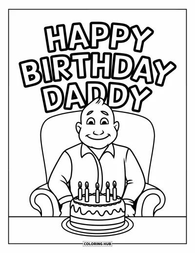 Happy Birthday Daddy Coloring Page for Kids: Smiling dad enjoys his birthday cake while sitting comfortably on a chair