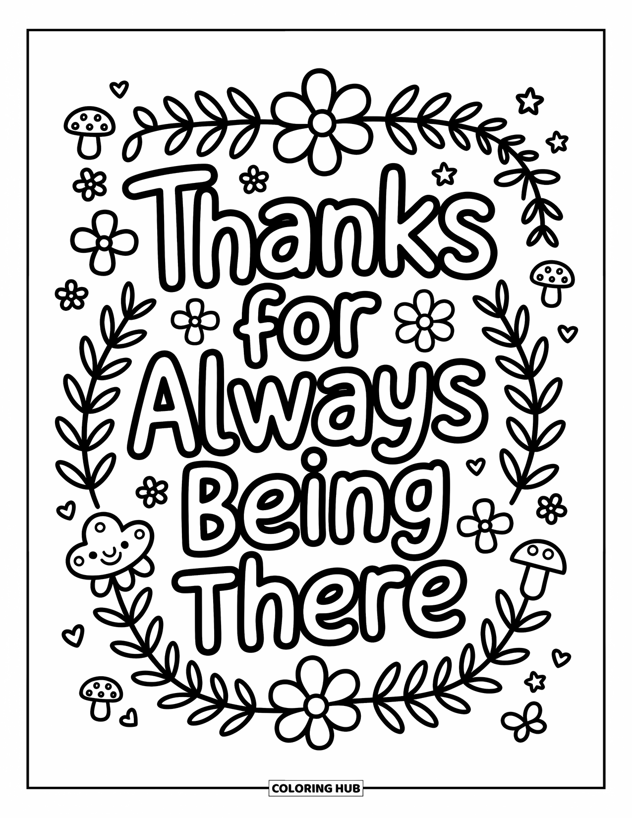 Happy Fathers Day Coloring Page for Adults: Cute flowers, leaves, and cozy doodles dance around "Thanks for always being there"