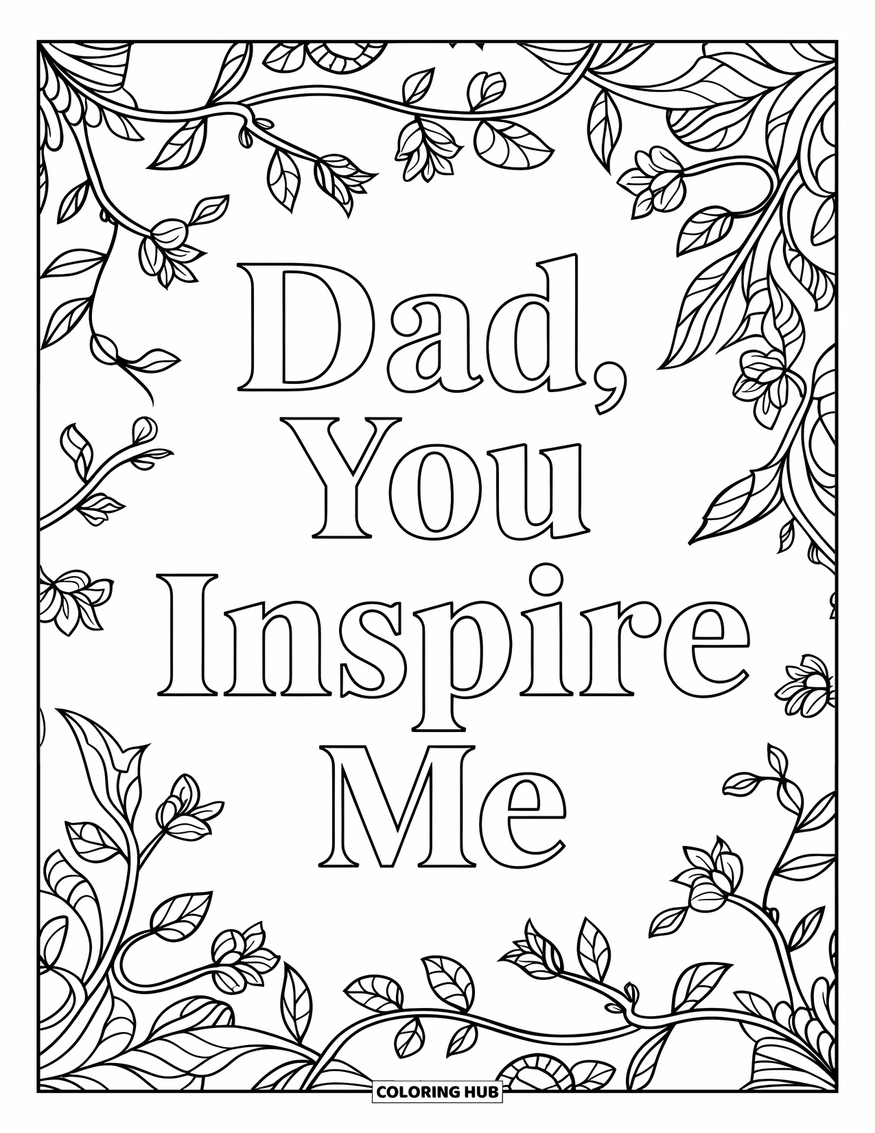 Happy Fathers Day Coloring Page for Adults: Elegant vines and flowers surround "Dad, You Inspire Me" in relaxing mandala form