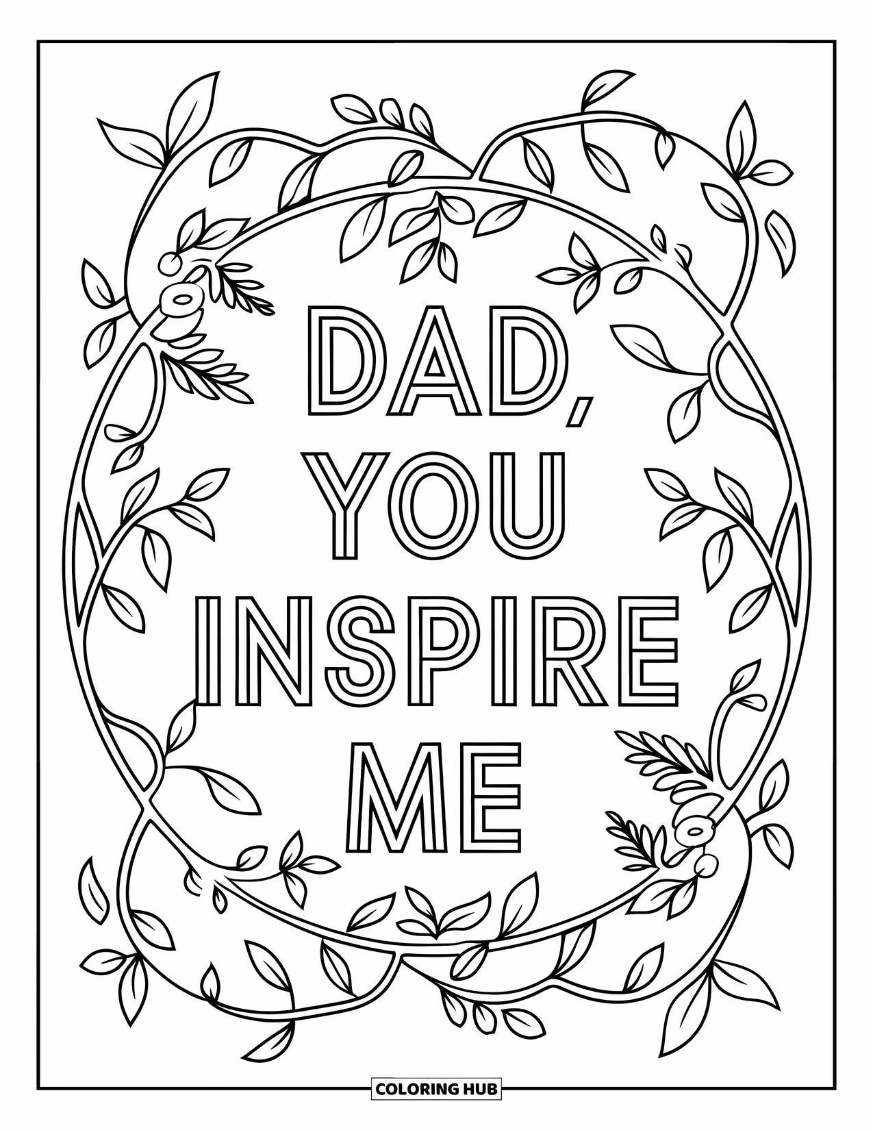 Happy Fathers Day Coloring Page for Adults: Floral mandala with delicate vines and leaves frames the phrase "Dad, You Inspire Me"