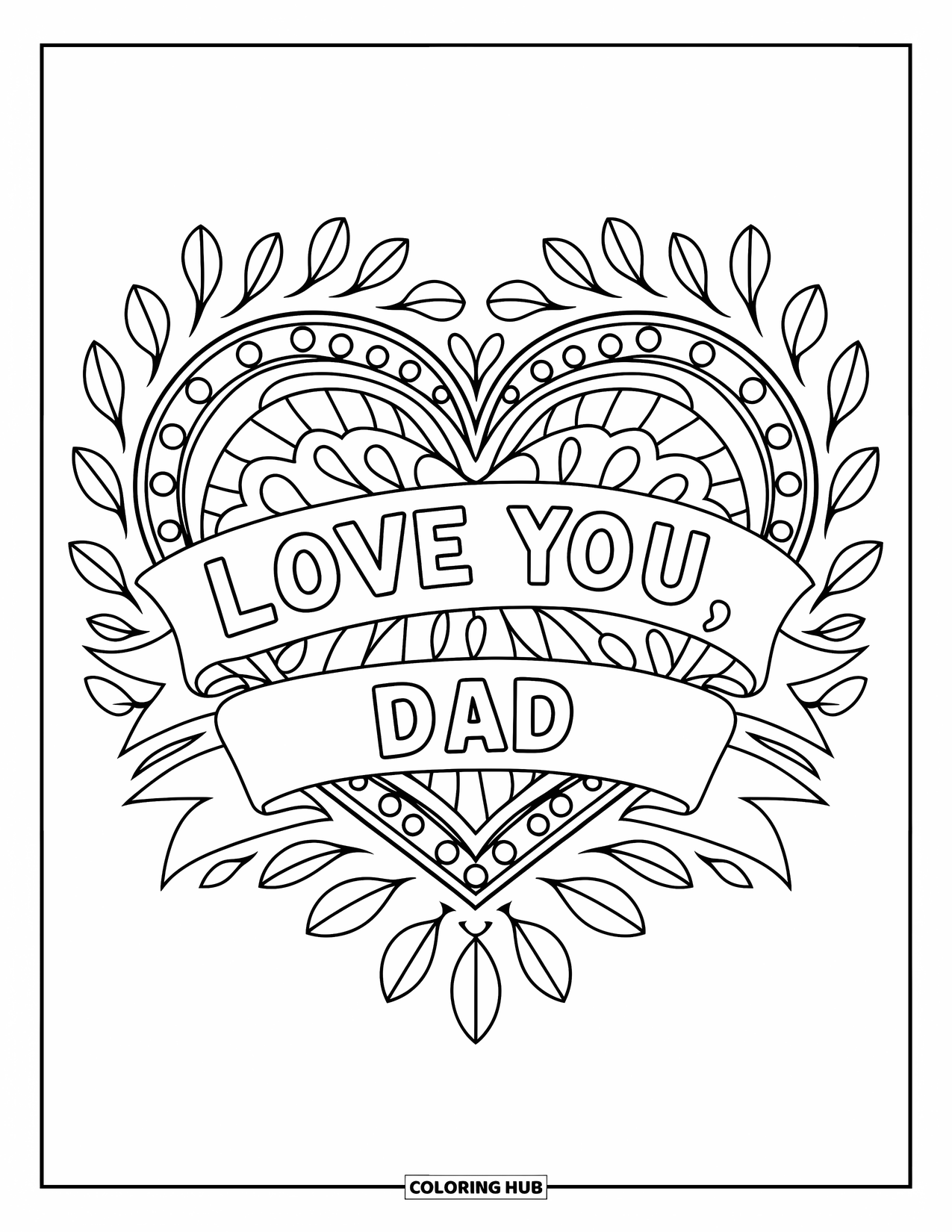 Happy Fathers Day Coloring Page for Adults: "Love You, Dad" sits on a floral heart filled with leaves and vines