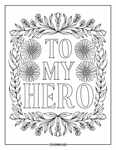 Glad fars dag-målarbild för vuxna: Vilda blommor och lövrika rankor ramar in frasen "To My Hero" i en avkopplande mandala