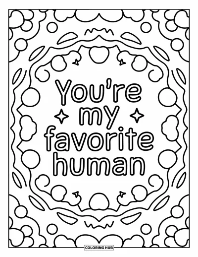 Glad fars dag-målarbild för vuxna: "You're my favorite human" lyser i en lekfull mandala fylld med stjärnor, moln och ombonade klotter