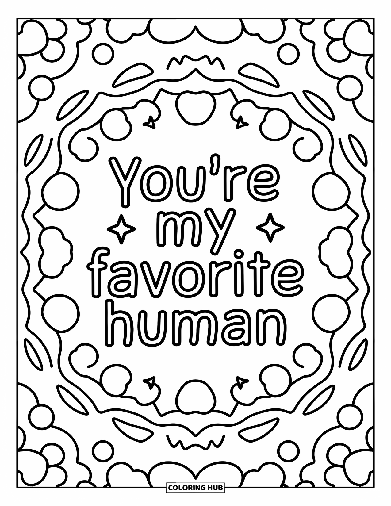 Happy Fathers Day Coloring Page for Adults: "You're my favorite human" shines in a fun mandala filled with stars, clouds, and cozy doodles