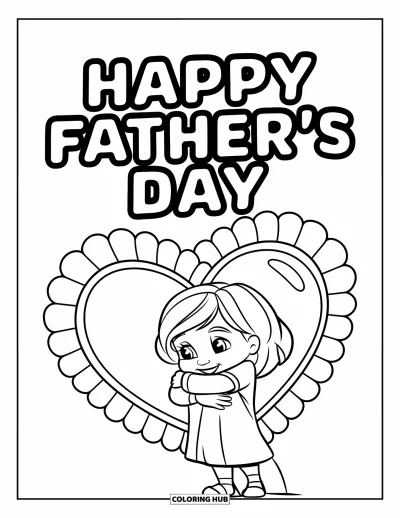 Glad fars dag-målarbild för barn: En söt flicka kramar ett piffigt hjärta under orden "Happy Father's Day"