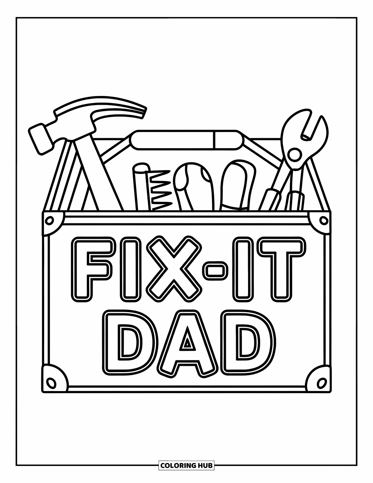 Happy Fathers Day Coloring Page for Kids: A toolbox full of tools stands beneath the phrase "Fix-It Dad"