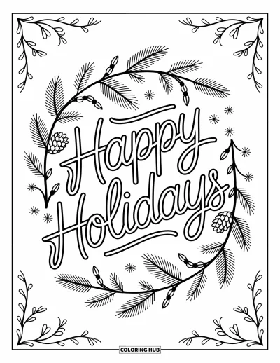 Coloriage Joyeuses Fêtes pour adultes : Guirlande de sapin avec lumières et "Happy Holidays" en gras au style fait-main