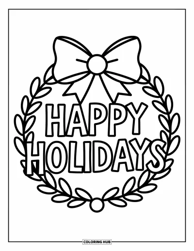 Coloriage Joyeuses Fêtes pour enfants : Grande couronne avec nœud et joyeux message