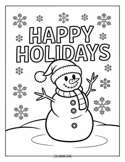 Coloriage Joyeuses Fêtes pour enfants : Bonhomme de neige joyeux avec flocons et message de fête en contours