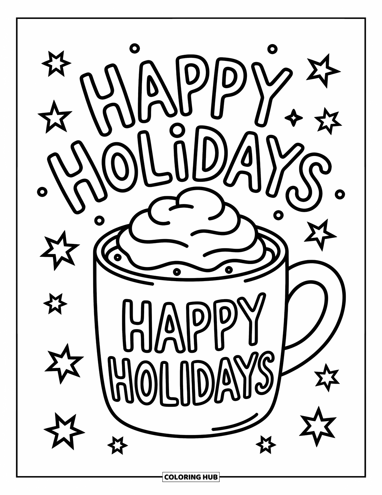 Happy Holidays Coloring Page for Kids: Steamy hot cocoa with whipped cream and a floating holiday message