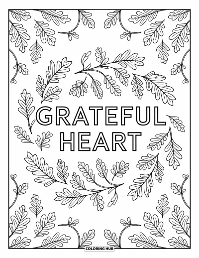 Coloriage de Joyeux Thanksgiving pour adultes : Des feuilles de chêne détaillées et des vignes tourbillonnent autour de la phrase « Grateful Heart »