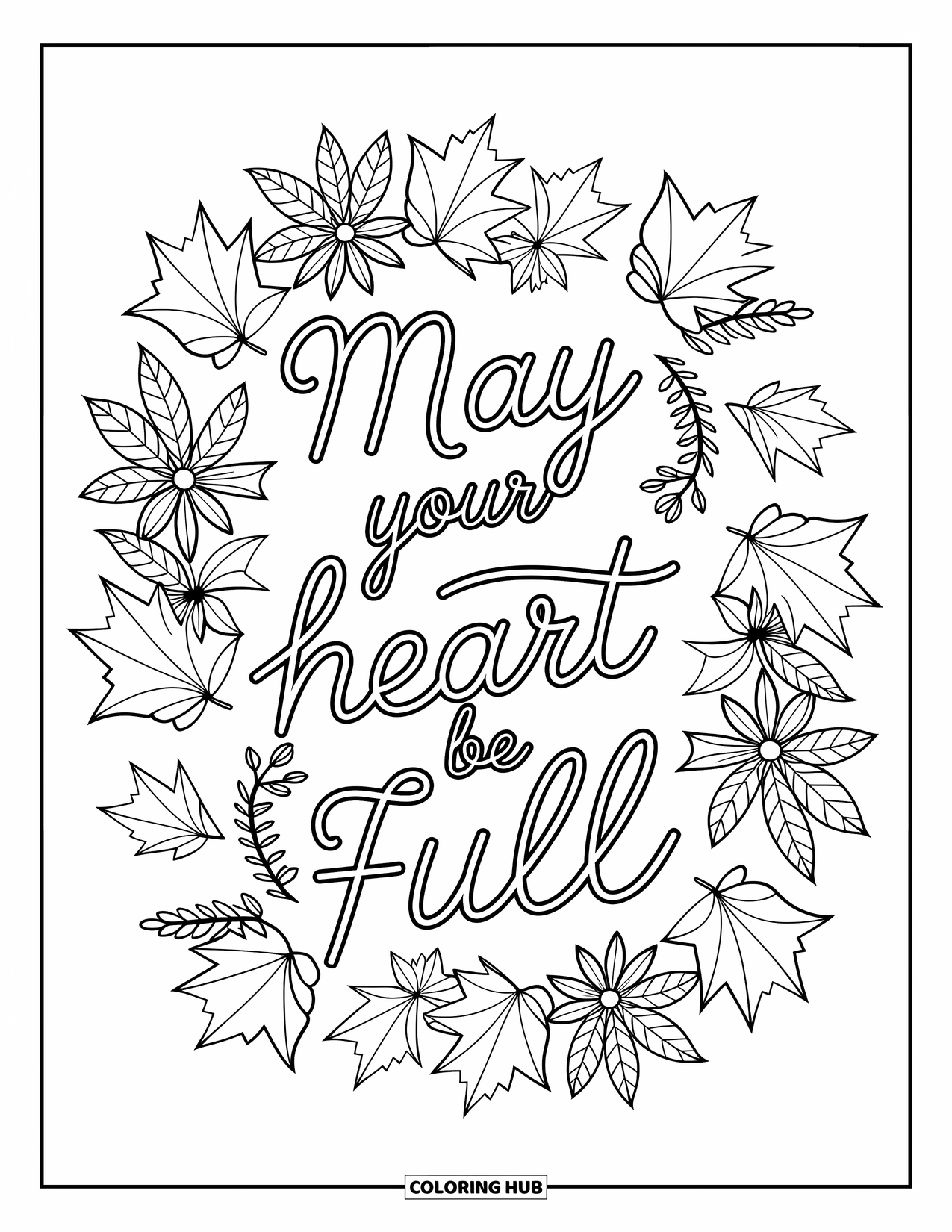 Happy Thanksgiving Coloring Page for Adults: "May Your Heart Be Full" glows within an autumn mandala of flowers and swirling vines