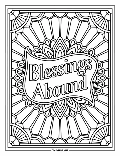 Coloriage de Joyeux Thanksgiving pour adultes : Des formes de vitrail rayonnantes encadrent « Blessings Abound » de courbes douces et de motifs floraux délicats