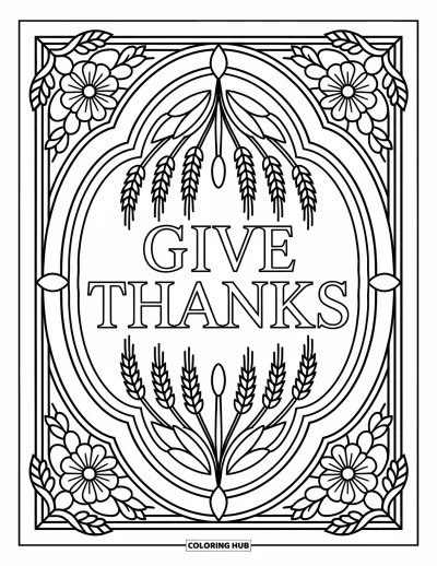 Coloriage de Joyeux Thanksgiving pour adultes : Des motifs floraux symétriques et des épis de blé entourent « Give Thanks » dans un design de vitrail