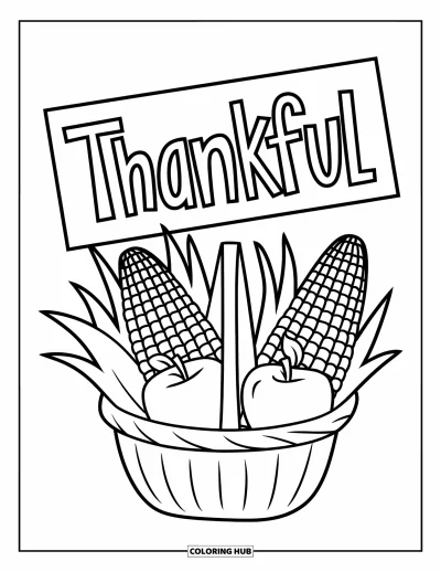 Coloriage de Joyeux Thanksgiving pour enfants : Panier de maïs et de pommes avec un panneau « thankful » au-dessus
