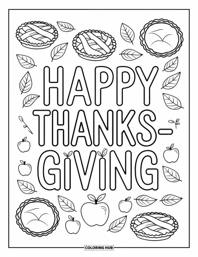 Coloriage de Joyeux Thanksgiving pour enfants : « Happy Thanksgiving » en contours avec de petites pommes, des tartes et des feuilles tout autour