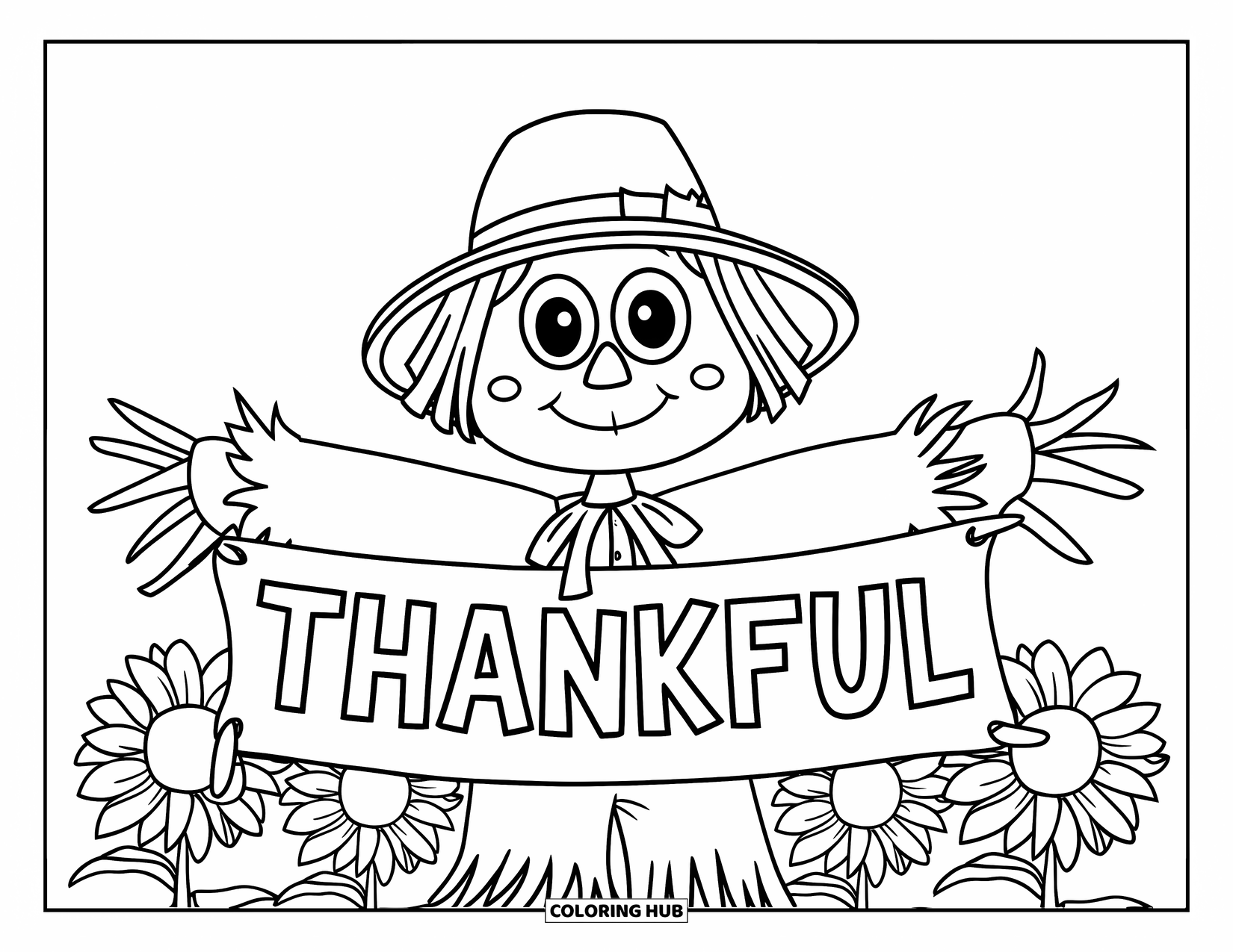 Happy Thanksgiving Coloring Page for Kids: Scarecrow holding a "Thankful" banner stands among cheerful sunflowers