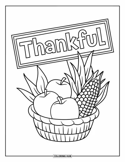 Coloriage de Joyeux Thanksgiving pour enfants : Panier simple de maïs et de pommes avec un panneau « thankful » au-dessus