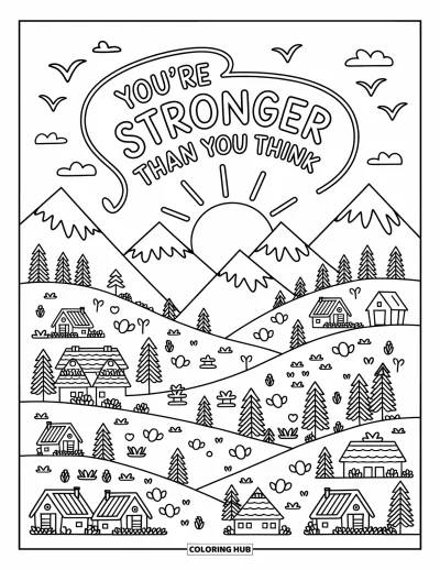 Inspirational Coloring Page for Adults: A gentle sunrise over the mountains shares the words "You're Stronger Than You Think"